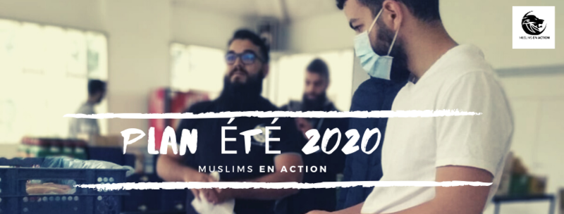 Muslims En Action: Plan été 2020