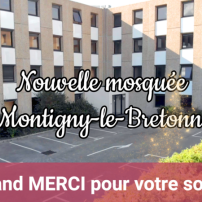 Participez à la mosquée de Montigny-le-Bretonneux