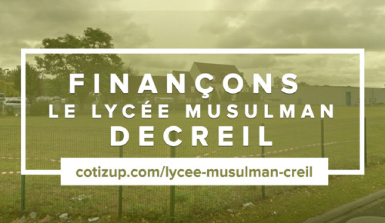 Finançons le lycée musulman de creil