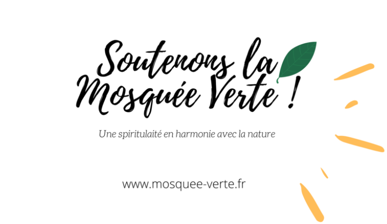 Soutenons la MOSQUEE VERTE