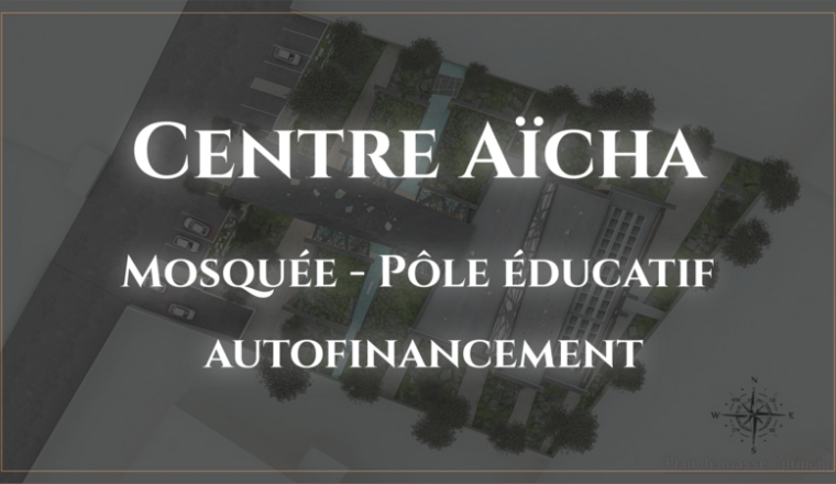 Bâtissons le Centre Aïcha