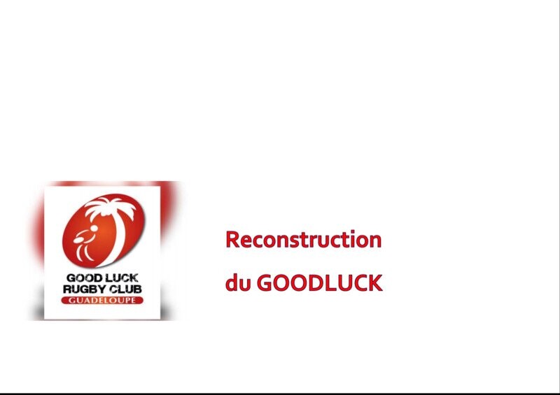 Reconstruction du club House du GOODLUCK