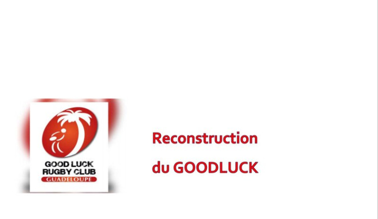 Reconstruction du club House du GOODLUCK