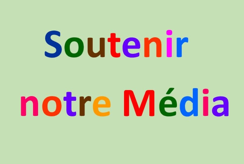 Soutenez la liberté d'expression de notre Média