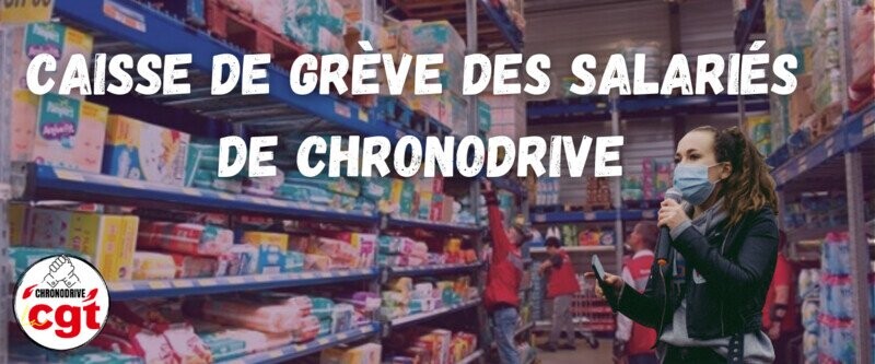 Caisse de grève des travailleurs de Chronodrive