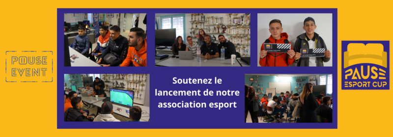 Soutenez le lancement de notre association E-Sport