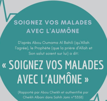 "Soignez vos malades avec l'aumône "