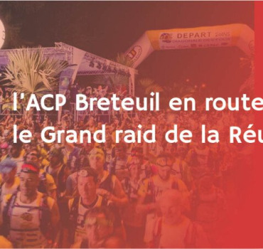 L ACP Breteuil vers le Grand Raid Réunion
