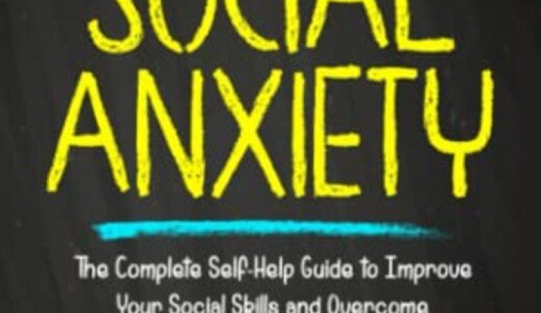 Overcome Social Anxiety: The Complete Self-Help Gu