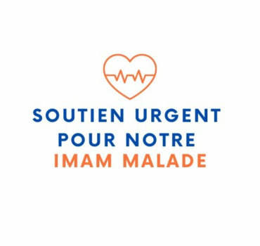Soutien Urgent pour notre Imam