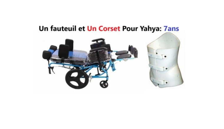 Un Fauteuil et Un Corset pour Yahya 7 ans