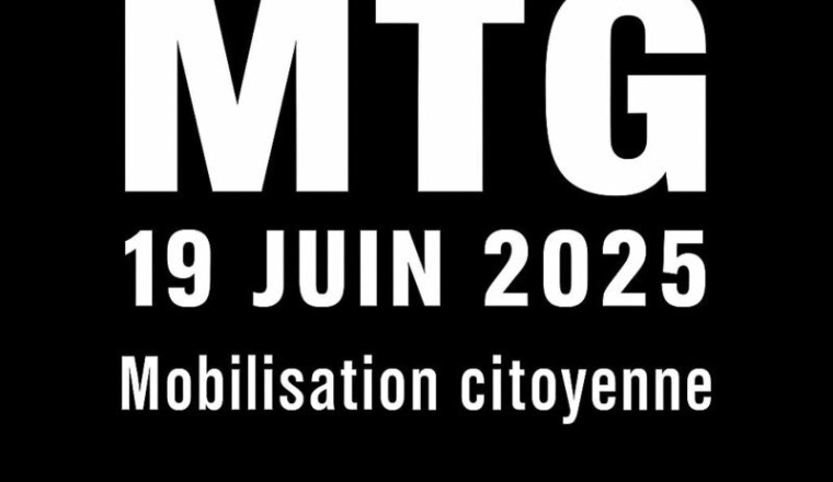 MTG - Mobilisation citoyenne 19 Juin 2025
