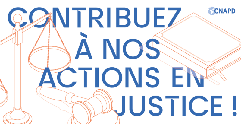 Contribuez à nos actions en justice ! - CNAPD
