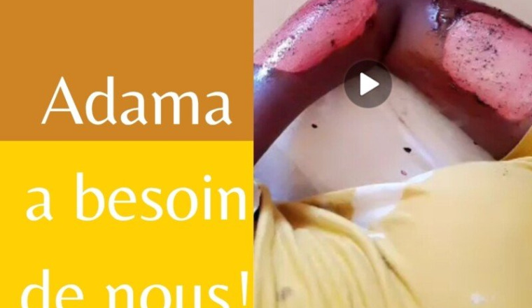Adama a besoin de nous