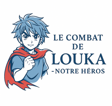 Le Combat de Louka - Notre Héros
