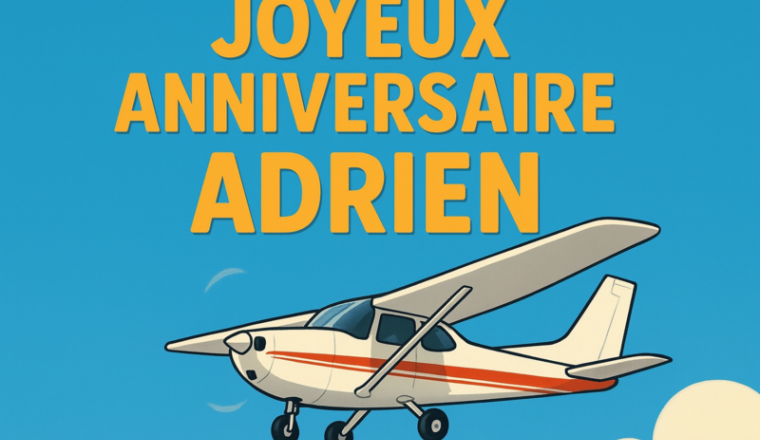 Anniversaire Adrien 🎉🎁