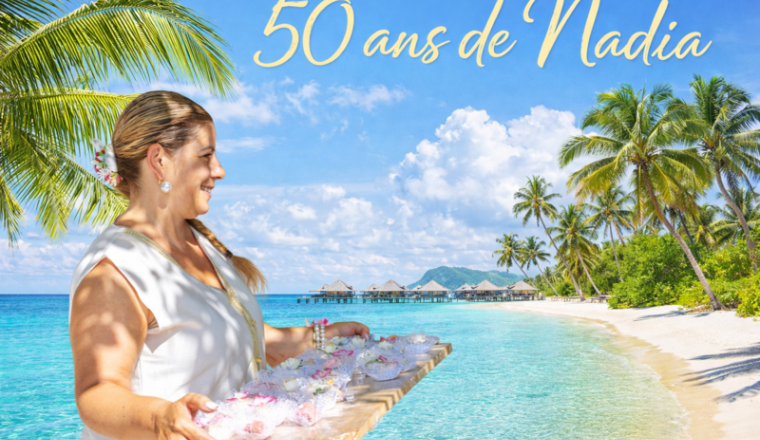 BIRTHDAY NADOU 50 ANS 🥂🏝️