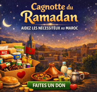 Cagnotte Ramadan 2026 pour les nécessiteux > Maroc