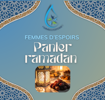 Panier Ramadan + Sadaqa jarriya