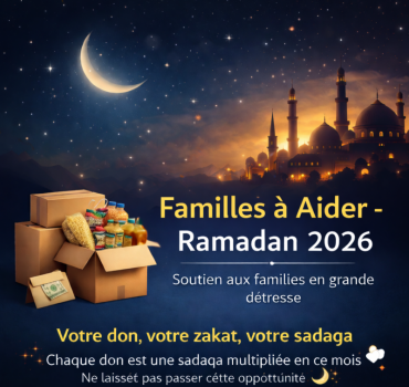Soutien aux familles en détresse – Ramadan 2026