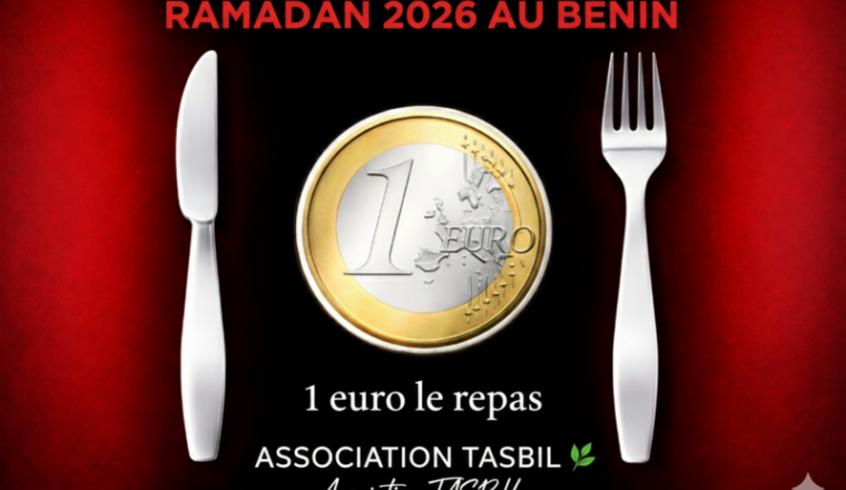 BENIN RAMADAN 2026 Repas 1euro ASSOCIATION TASBIL