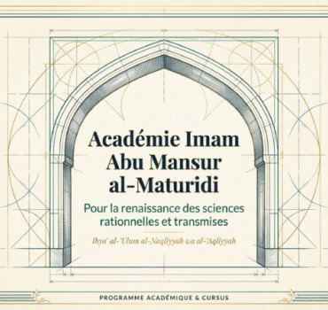 L'Académie Imam Abu Mansur al-Maturidi