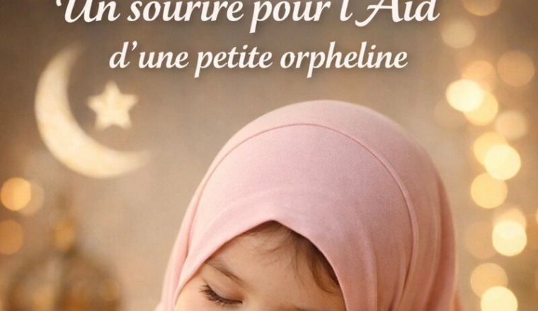 Un sourire pour l’Aïd d’une petite orpheline