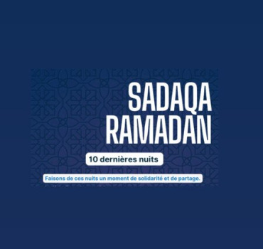 Sadaqa Ramadan 10 dernières nuits