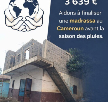 Finaliser une madrassa-Cameroun