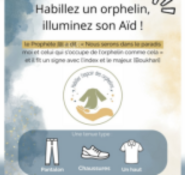Habillez un orphelin, illuminez son Aïd ✨