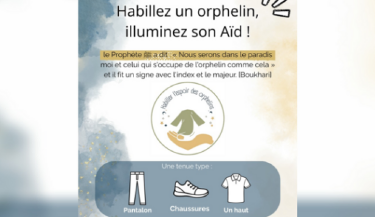 Habillez un orphelin, illuminez son Aïd ✨