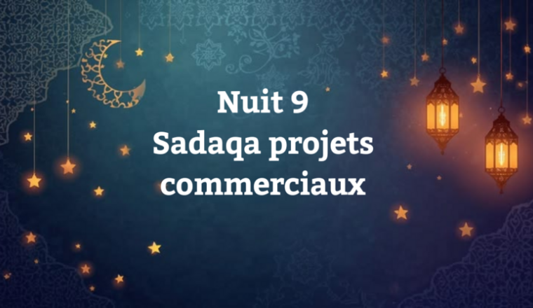 Sadaqa projets commerciaux