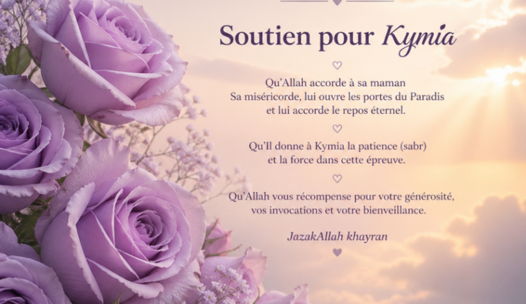 Pour soutenir Kymia dans cette épreuve ✨🤲🏻