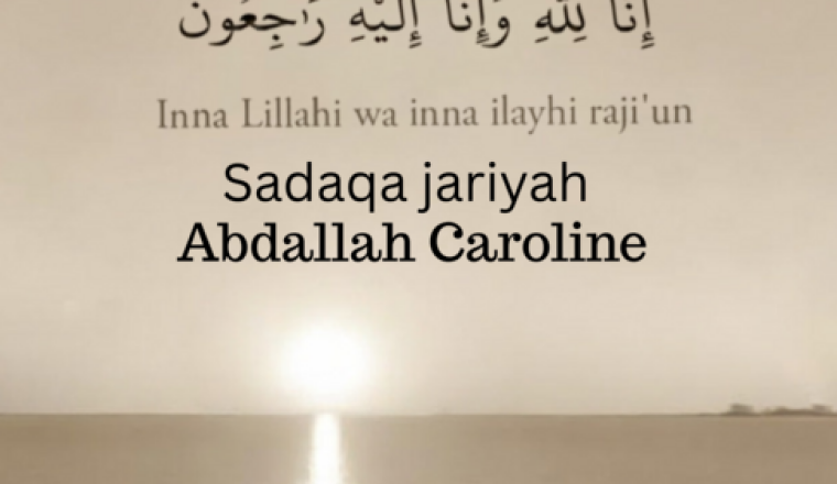 Sadaqa Jariyah pour  Abdallah Caroline