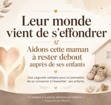 Leur monde vient de s’effondrer. Aidons cette mama
